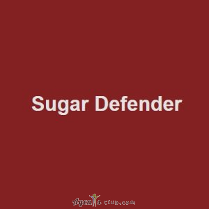 Sugar Defender